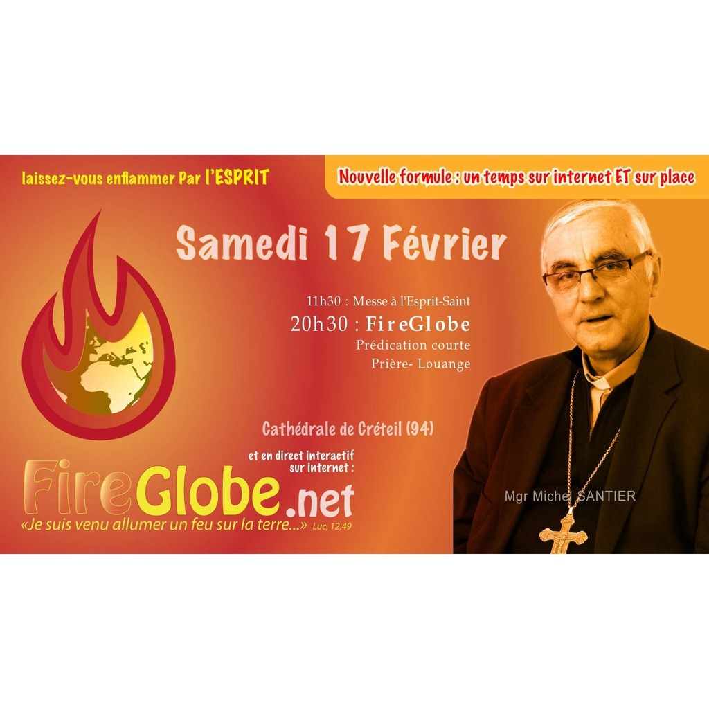 FireGlobe Février : "Je vous conduirais au désert" par Mgr M. Santier - version Audio